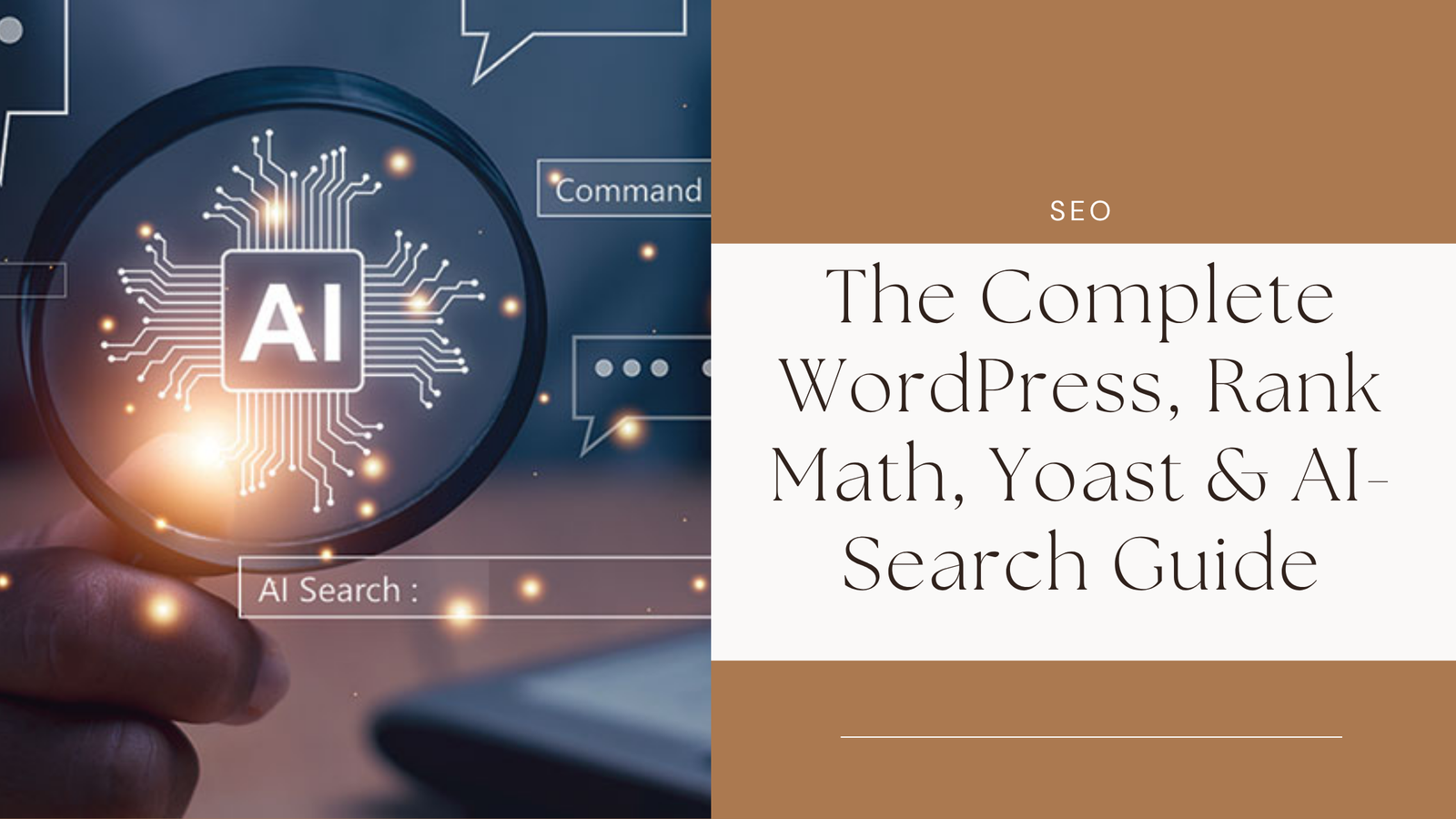The Complete WordPress, Rank Math, Yoast & AI-Search Guide