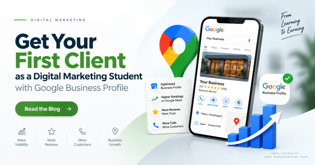 How to Get Your First Client as a Digital Marketing Student with Google Business Profile